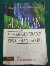 Al-Qur'an Membangun Tradisi Kasalehan Hakiki