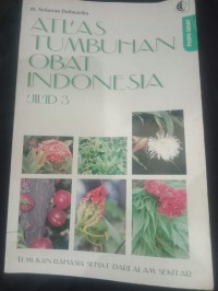 Atlas Tumbuhan Obat Indonesia Jilid 3