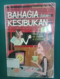 Bahagia dalam Kesibukan