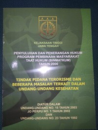 Penyuluhan Dan Penerangan Hukum Program Pembinaan Masyarakat Taat Hukum [BINMATKUM] Tahun 2006