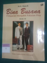 Bina Busana Pelajaran Menjahit Pakaian Pria