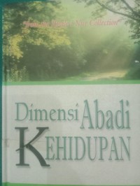 Dimensi Abadi Kehidupan