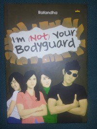 I'm Not Your Bodyguard