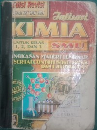 Intisari Kimia ; Untuk Kelas 1,2 dan 3 SMU