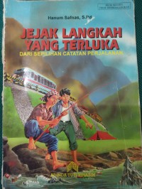 Jejak Langkah Yang Terluka