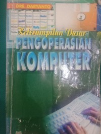 Keterampilan Dasar Pengoperasian Komputer