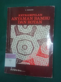 Ketrampilan Anyaman Bambu Dan Rotan