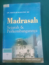 Madrasah Sejarah & Perkembangannya