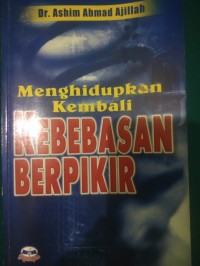 Menghidupkan Kembali Kebebasan Berpikir