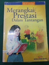 Merangkai Prestasi Dalam Tantangan