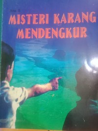 Misteri Karang Mendengkur