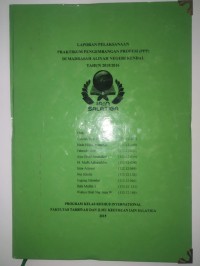 Laporan Pelaksanaan Praktikum Pengembangan Profesi [PPP] di Madrasah Aliyah Negeri Kendal Tahun 2015/2016