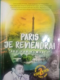 Paris Je Reviendrai ; Aku Kan Kembali