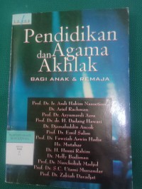 Pendidikan Agama dan Akhlak Bagi Anak & Remaja