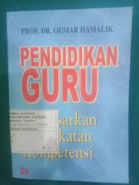 Pendidikan Guru Berdasarkan Pendekatan Kompetensi