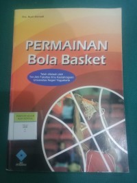 Permainan Bola Basket 50 Kegiatan Membangun Keterampilan Bola Basket