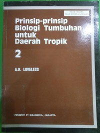 Prinsip-prinsip Biologi Tumbuhan untuk Daerah Tropik Jilid 2