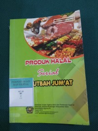 Produk Halal Serial Khutbah Jum'at