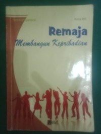 Remaja Membangun Kepribadian