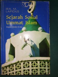 Sejarah Sosial Ummat Islam Bagian kesatu & dua