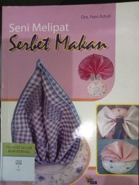 Seni Melipat Serbet Makan