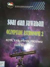 Soal dan Jawaban Olimpiade Astronomi 2 ; Kota, Kabupaten, Provinsi dan Nasional