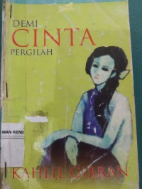 Demi Cinta Pergilah